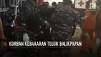 2 korban kebakaran teluk Balikpapan kembali ditemukan oleh tim gabungan.