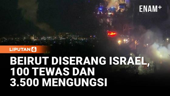 Rudal Israel Hantam Beirut, 100 Tewas dan 3.500 Terluka