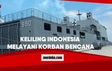 Keliling Indonesia melayani korban bencana
