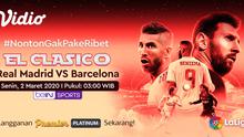 Saksikan Live Streaming El Clasico: Real Madrid VS Barcelona Hanya di Vidio. sumberfoto: Vidio