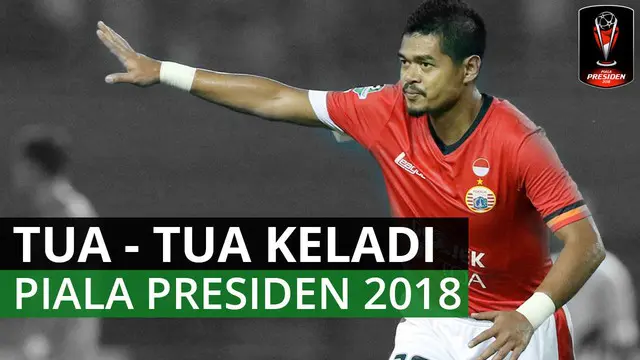 VIDEO: Tua-tua Keladi di Piala Presiden 2018