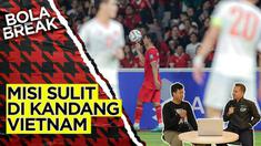 Bola Break kali ini akan memprediksi Timnas Indonesia yang akan menghadapi Vietnam di ASEAN Cup 2024. Anak asuh STY memiliki misi sulit setelah laga sebelumnya (kontra Laos) menerima hasil imbang. Seperti apa keseruan obrolannya?