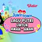 Streaming kartun JunyTony Lagu Putri untuk Anak-Anak gratis di Vidio. (Dok. Vidio)