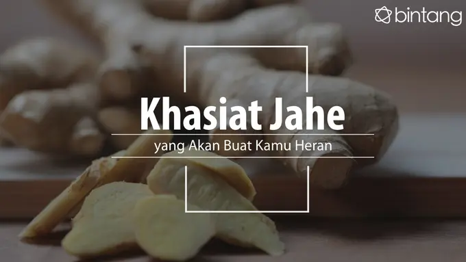 Khasiat jahe. (Foto: Daniel Kampua, Digital Imaging: Nurman Abdul Hakim/Bintang.com)