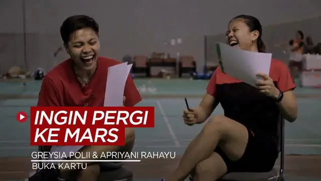 VIDEO: Greysia Polii / Apriyani Rahayu Saling Buka Kartu, Ada yang Ingin ke Mars dan Doyan Kopi
