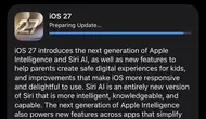 Pengguna iOS 27 Tak Bisa Downgrade ke iOS 26, Kenapa?