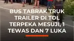 Kecelakaan maut yang melibatkan bus EPA Star dan truk trailer terjadi di Jalan Tol Terbanggi Besar-Pematang Panggang-Kayu Agung (Terpeka) KM 246+500 B, Kabupaten Mesuji, Lampung, pada Sabtu (19/9/2026) sore. Insiden ini mengakibatkan satu orang tewas dan tujuh penumpang lainnya mengalami luka-lu...