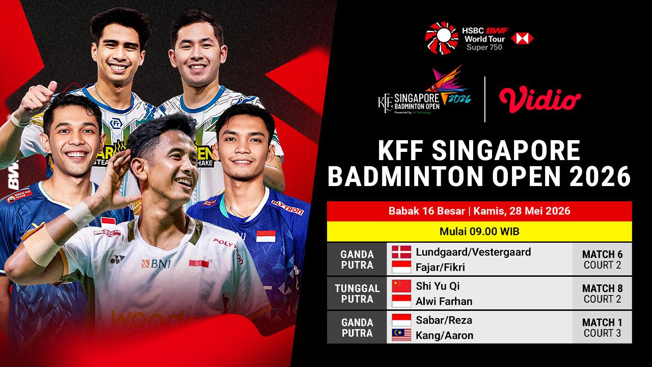 BWF KFF Singapore Badminton Open 2026: Round of 16! Live Streaming Hanya di Vidio