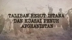 Jelang penarikan pasukan Amerika Serikat hingga akhir Agustus 2021 dari Afghanistan, Taliban justru gencar bergerak kembali untuk merebut kekuasaan.
