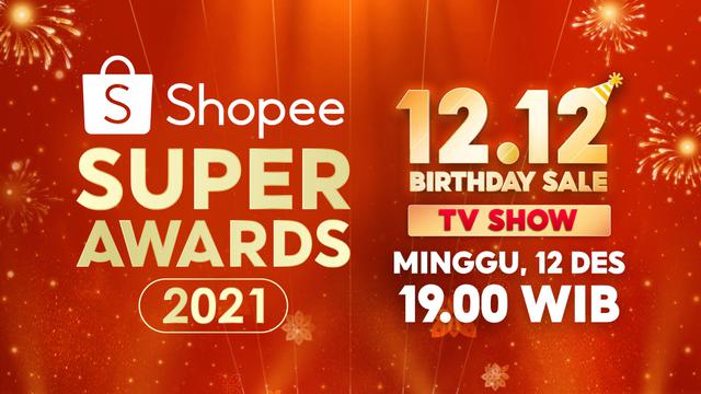 Shopee Super Awards 2021.