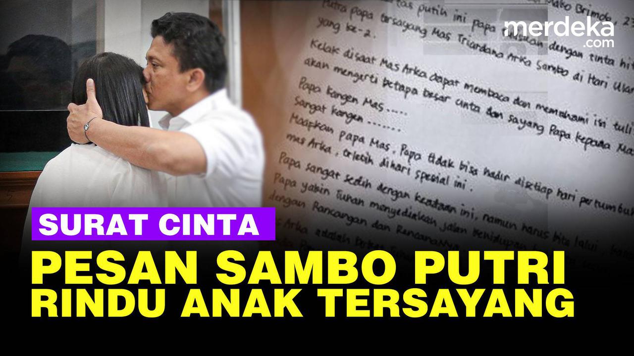VIDEO: "Papa Kangen" Isi Surat Sambo & Putri Candrawathi ke Anak Tercinta