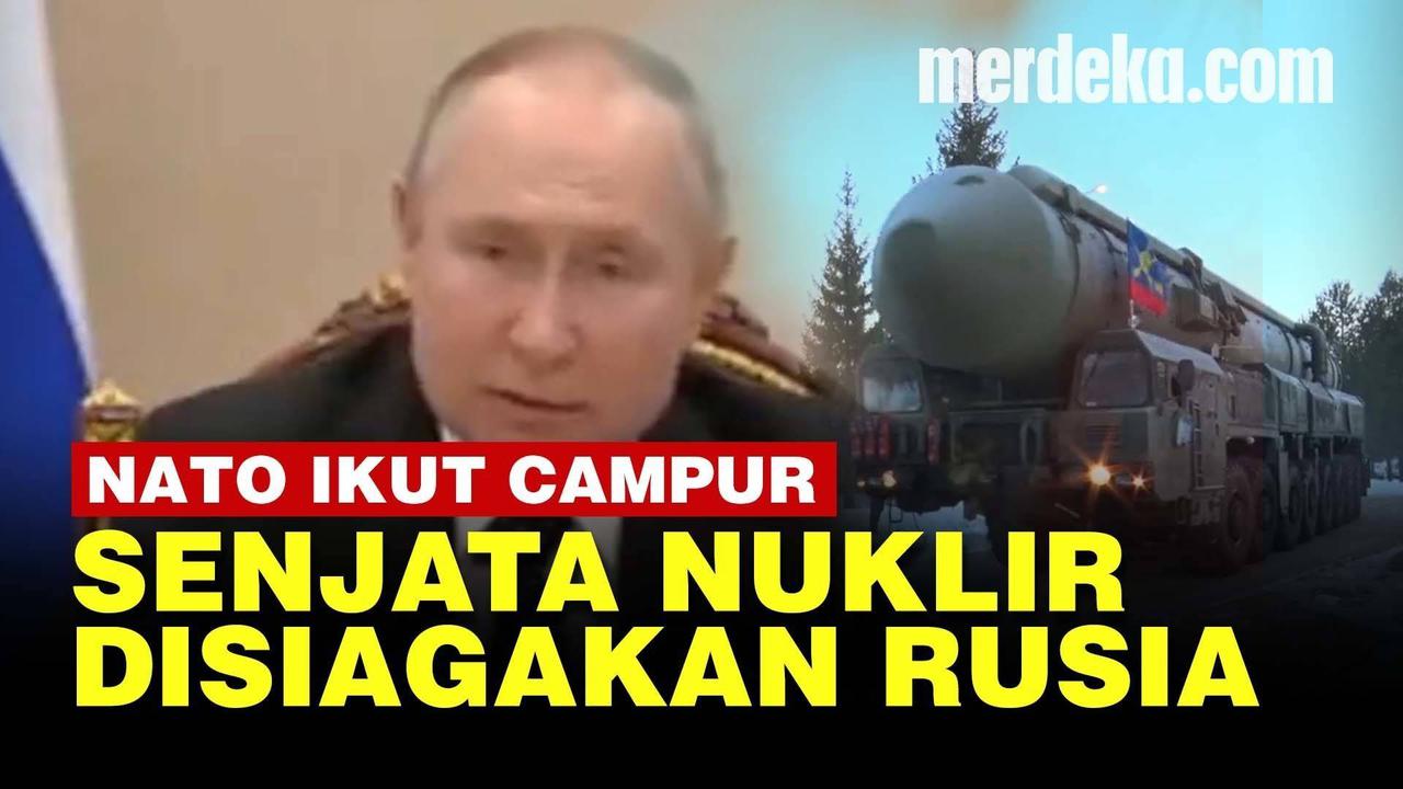 VIDEO: Beraninya Putin Siagakan Rudal Nuklir, Tak Gentar Ladeni Ancaman NATO