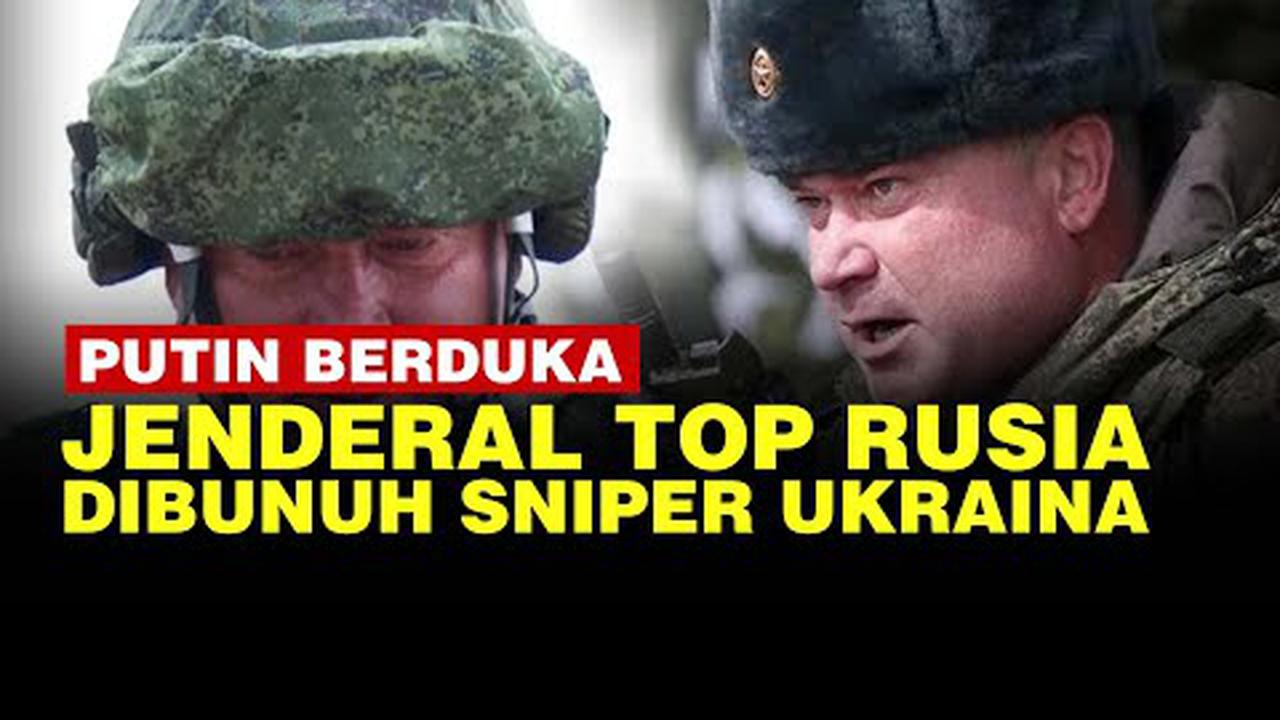 VIDEO: Sosok Jenderal Top Rusia Buat Putin Berduka Usai Tewas Ditembak Sniper Ukraina