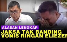 VIDEO: Kejagung Tak Banding Vonis Eliezer: Ada Maaf Orangtua Brigadir J