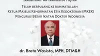 dr Broto Wasisto, Ketua MKEK PB IDI periode 2018-2021.