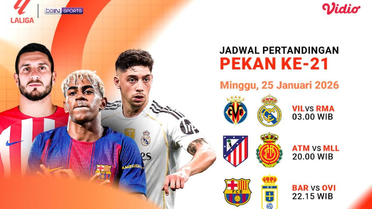 Berikut Jadwal Live Streaming La Liga Pekan Ke-21, Tayang di Vidio