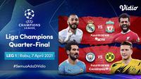 Perempat final Liga Champions dapat disaksikan melalui platform streaming Vidio. (Dok. Vidio)