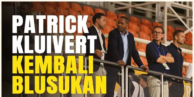 VIDEO: Patrick Kluivert Kembali Blusukan, Amati Pemain Timnas Indonesia di Skuad Dewa United dan Persija Jakarta