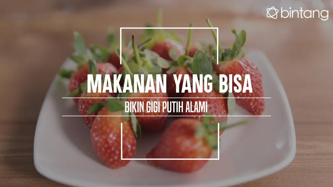 Makanan yang Bisa Bikin Gigi Putih Alami. (Foto: Deki Prayoga, Digital Imaging: M. Iqbal Nurfajri/Bintang.com)