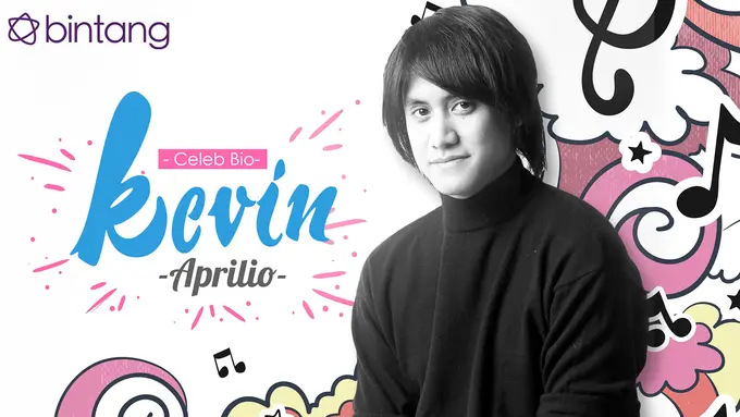 [Bintang] Celeb Bio Kevin Aprilio