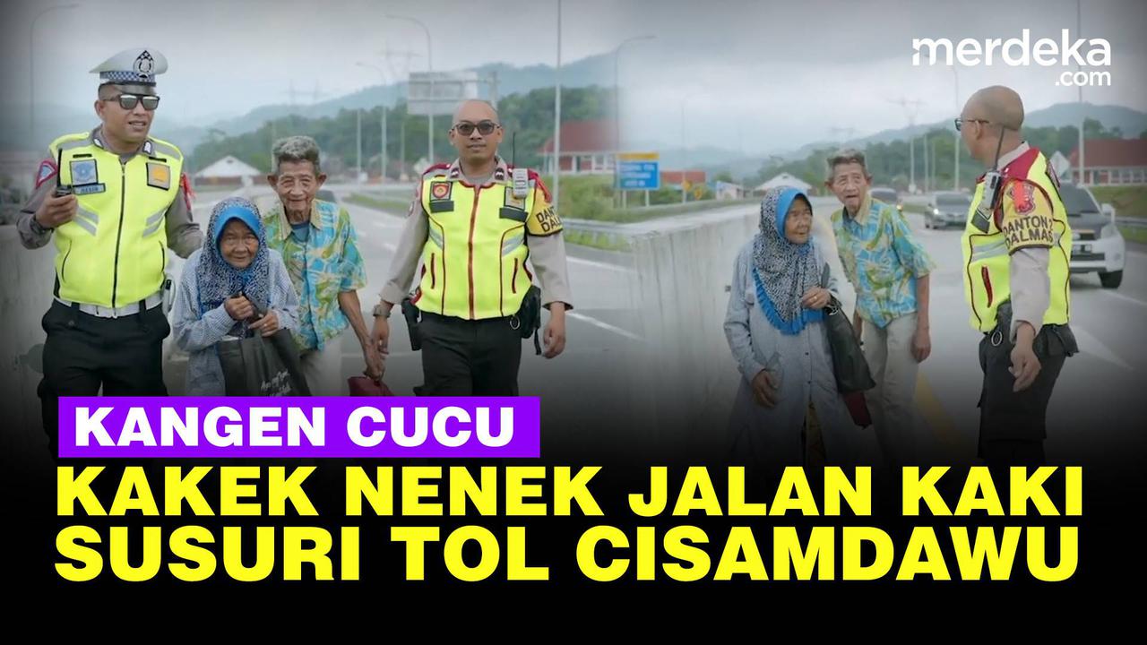 VIDEO: Viral Kakek Nenek Jalan Kaki Susuri Tol Cisumdawu Demi Ketemu Anak-Cucu