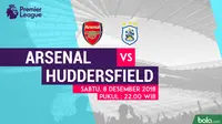 Jadwal Premier League 2018-2019 pekan ke-16, Arsenal vs Huddersfield Town. (Bola.com/Dody Iryawan)