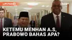 Prabowo Subianto Bertemu Menhan AS Lloyd Austin di Pentagon