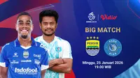 Live Streaming BRI Super League Pekan Ke-18: Persib Bandung vs PSBS Biak, Eksklusif di Vidio