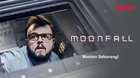 Sinopsis dan Link Nonton Moonfall di Vidio: Film Sci-Fi yang Menghadirkan Petualangan Misi Menyelamatkan Bumi