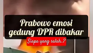 Cek Fakta: Tidak Benar Video Presiden Prabowo Emosi Usai Gedung DPR RI Dibakar