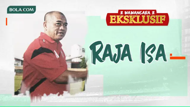 Wawancara Eksklusif - Raja Isa