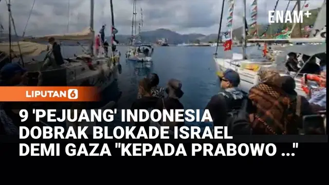9 'Pejuang' Indonesia Dobrak Blokade Israel Demi Masuk Palestina: Kepada Prabowo…