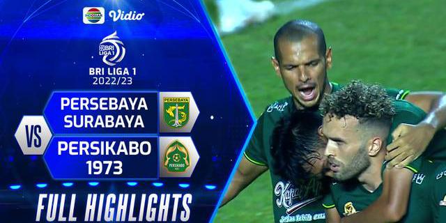 VIDEO: Highlights BRI Liga 1, Persebaya Menang 3-2 atas Persikabo 1973
