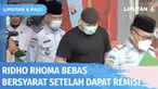 Setelah 16 bulan menjalani masa hukuman, Musisi Ridho Rhoma Senin (02/05) sore dibebaskan dari Lapas. Ridho Rhoma bebas bersyarat setelah mendapat remisi. Sebelumnya Ridho divonis 2 tahun penjara atas kasus penyalahgunaan narkoba.