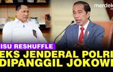 VIDEO: Profil Budi Waseso, Eks Jenderal Polri Dipanggil Jokowi saat Isu Reshuffle