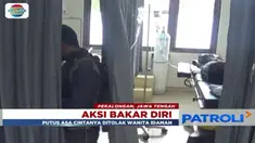 Ironisnya, sang wanita juga turut terbakar saat mencegah aksi nekat tersebut.