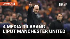 ERIK TEN HAG MELARANG 4 MEDIA HADIRI KONFERENSI PERS MANCHESTER UNITED