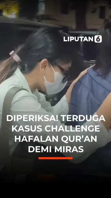 Diperiksa! Terduga Kasus Challenge Hafalan Qur'an Demi Miras