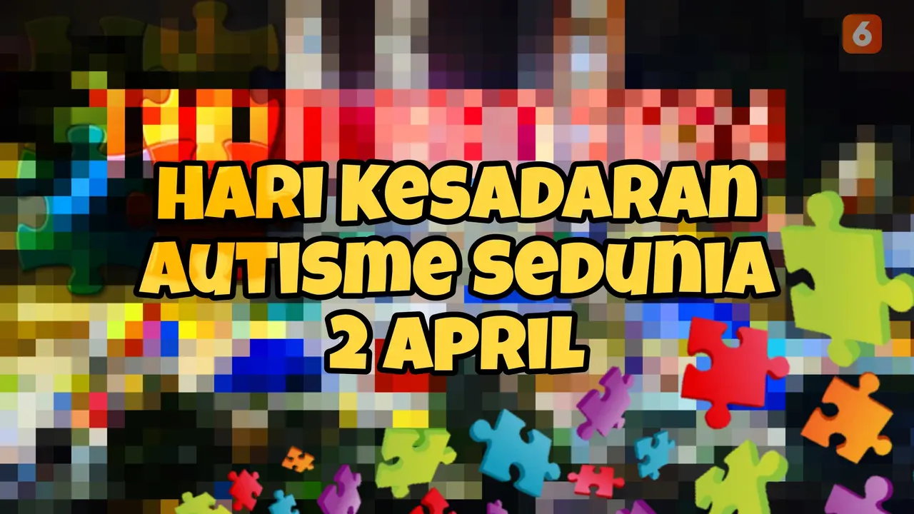 2 April Hari Autisme Sedunia, Semangat Memahami Hingga Mendukung Mental Para Penyandang Autis