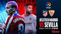Jangan Lewatkan Live Streaming La Liga Spanyol Atletico Madrid Vs Sevilla di Vidio Sabtu 4 Maret di Vidio