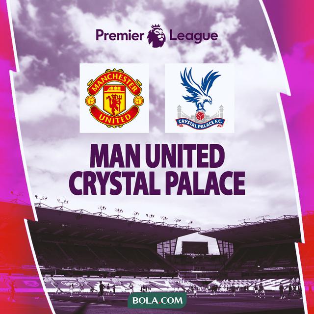 Liga Inggris - Man United Vs Crystal Palace