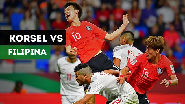 VIDEO: Highlights Piala Asia 2019, Korea Selatan Vs Filipina 1-0