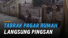 Terekam kamera CCTV seorang pemotor tabrak pagar rumah hingga pingsan.