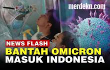 VIDEO: Kemenkes Bantah Adanya 4 Orang Warga DKI Jakarta Terpapar Omicron