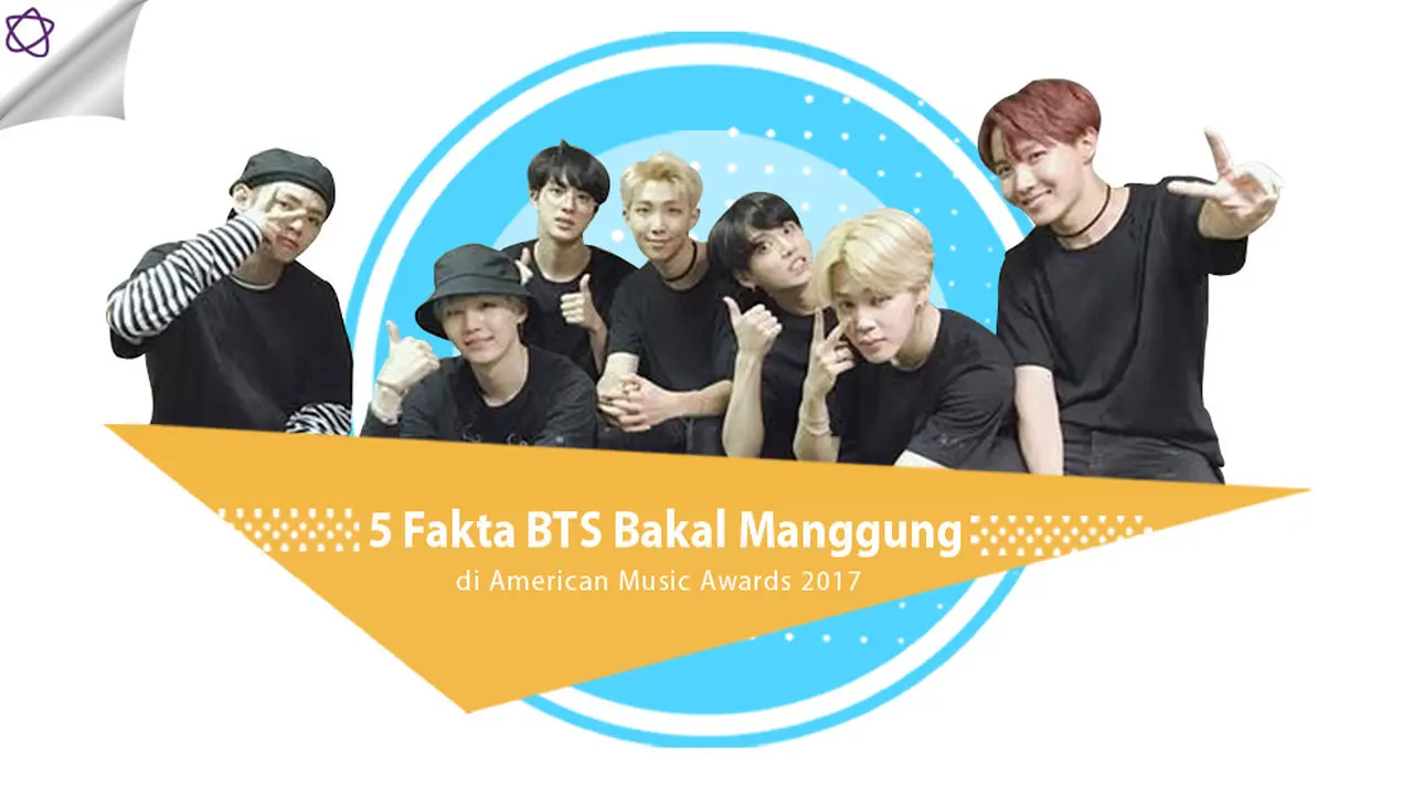 [Bintang] 5 Fakta BTS Bakal Manggung di American Music Awards 2017