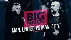 Berita video Big Match yang akan mempertemukan Manchester United menghadapi Manchester City pada Kamis (25/4/2019) dinihari WIB.