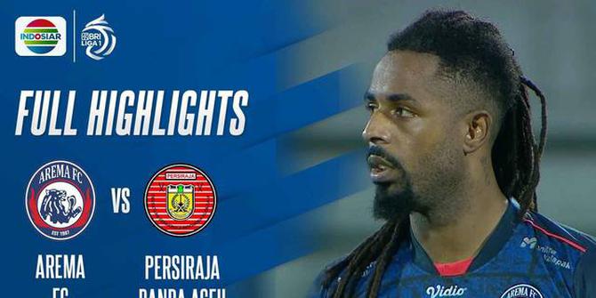 VIDEO: Highlights BRI Liga 1, Arema FC Ditahan Imbang Persiraja 1-1