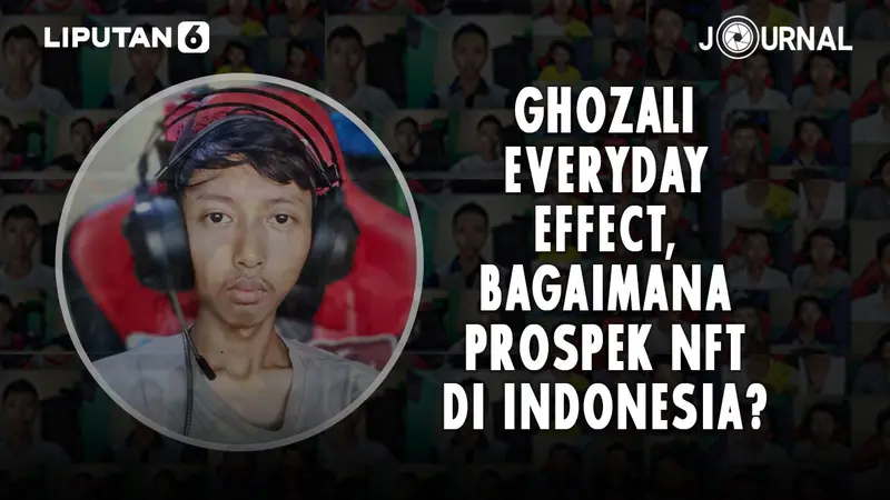 Journal_Ghozali Everyday Effect, Bagaimana Prospek NFT di Indonesia?