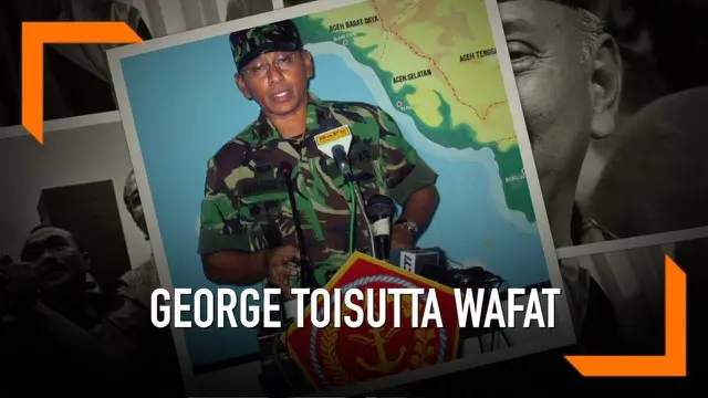 Mantan Kepala Staf TNI Angkatan Darat (KSAD) Jenderal TNI (Purn) George Toisutta meninggal dunia.