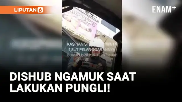 VIDEO: Tidak Senang Direkam saat Pungli, Anggota Dishub Ngamuk!